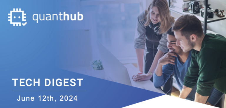 QH Tech Digest - June 12, 2024.