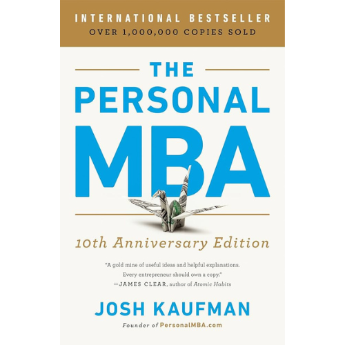 "The Personal MBA" by Josh Kaufman.
